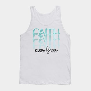 Faith Over Fear Tank Top